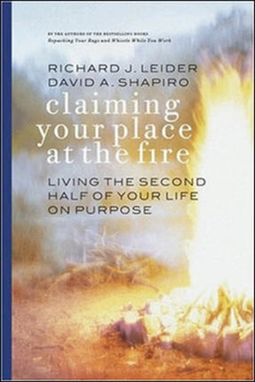 Claiming Your Place at the Fire - Living the