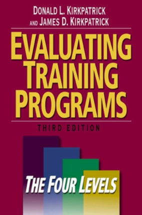 Evaluating Training Programs: The Four Levels