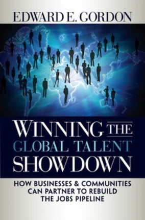 Winning the Global Talent Showdown