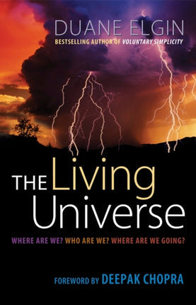 The Living Universe: Where Are We? Who Are We?