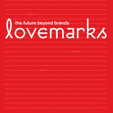 Lovemarks: The Future Beyond Brands