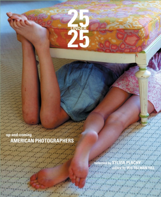 25 Under 25 v 2 Upandcoming American Photographers UpandComing American Photographers Vol 2