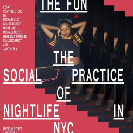 The Fun: The Social Practice of Nightlife in NYC