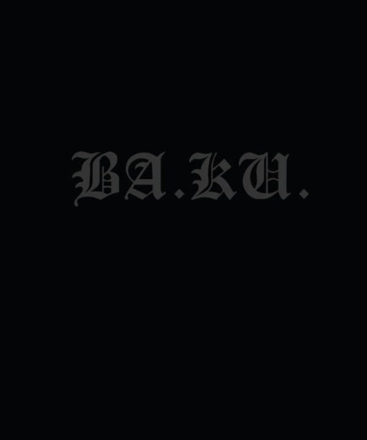 Ba.ku.: Kult Skating/Dark Rituals