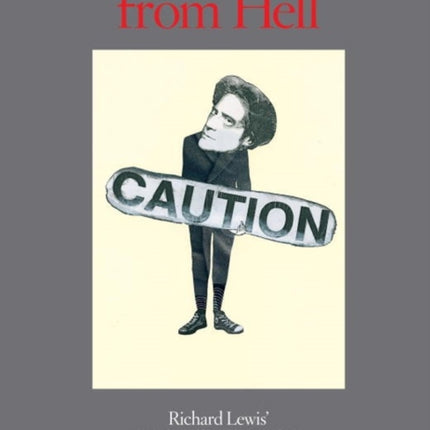 Reflections From Hell: Richard Lewis' Guide On How Not To Live