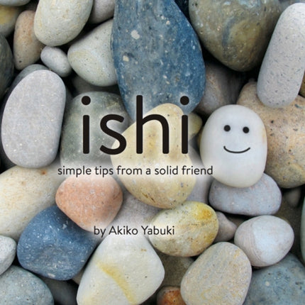 Ishi: Simple Tips from a Solid Friend