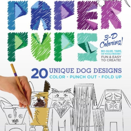 Paper Pups Coloring Book: Paper Pups 3-D Coloring!