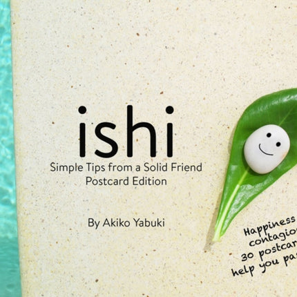 Ishi Postcards: Simple Tips from a Solid Friend