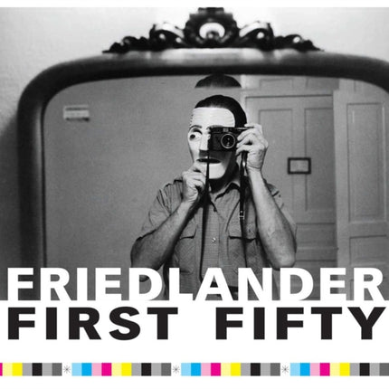 Friedlander First Fifty