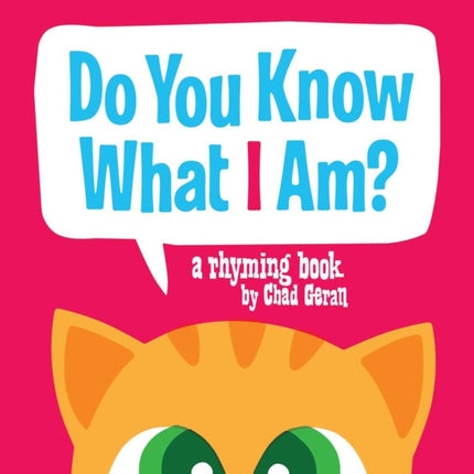 Do You Know What I Am?