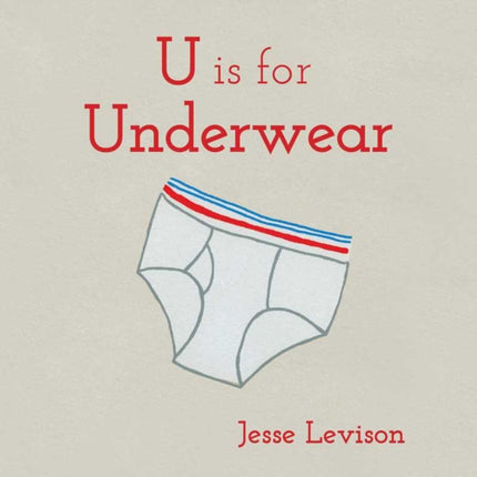 U Is For Underwear