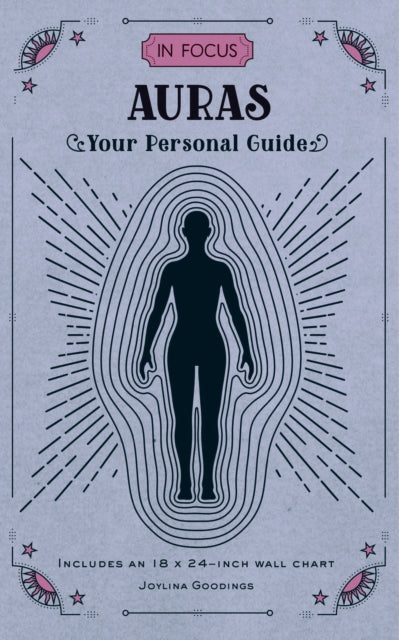 In Focus Auras: Your Personal Guide: Volume 11