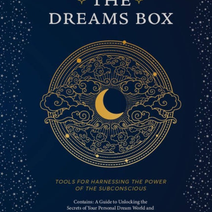 The Dreams Box: Tools for Harnessing the Power of the Subconscious: Volume 3