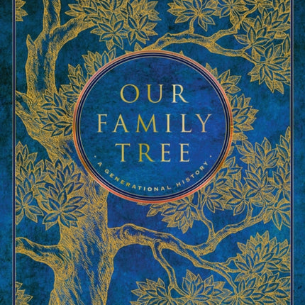 Our Family Tree: A Generational History