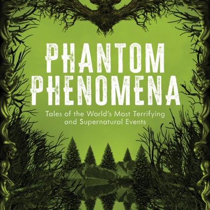 Phantom Phenomena