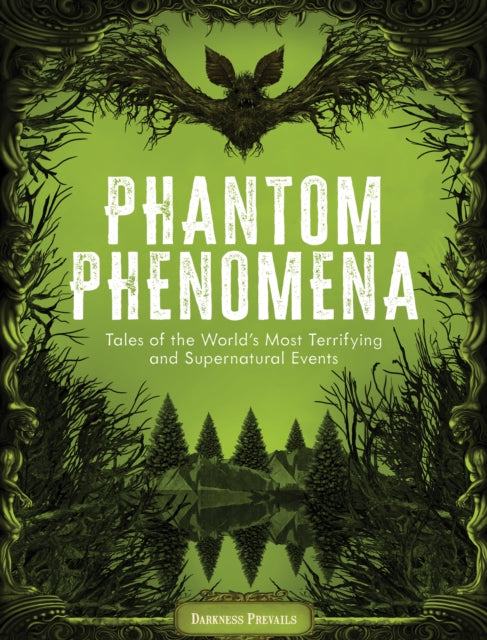 Phantom Phenomena