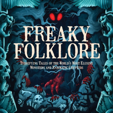 Freaky Folklore