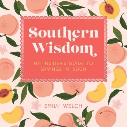 Southern Wisdom