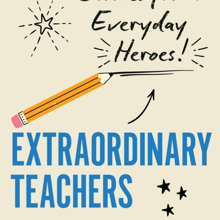 Extraordinary Teachers