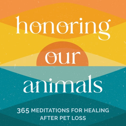 Honoring Our Animals