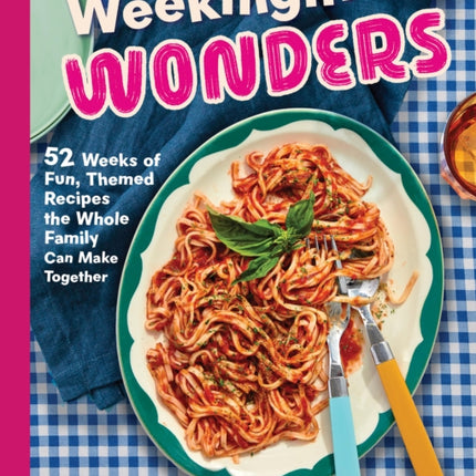 Weeknight Wonders