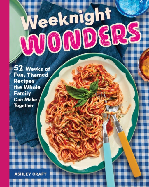 Weeknight Wonders