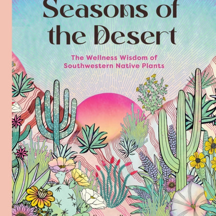 Seasons of the Desert