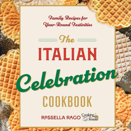The Italian Celebration Cookbook
