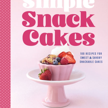Simple Snack Cakes