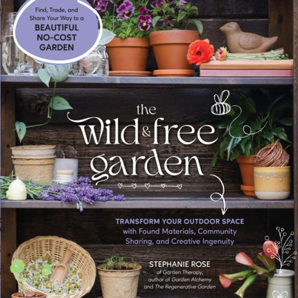 The Wild  Free Garden