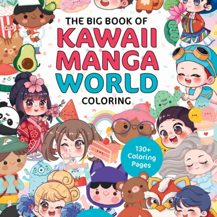 Big Book of Kawaii Manga World Coloring