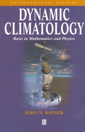 Dynamic Climatology: Basis in Mathematics and
