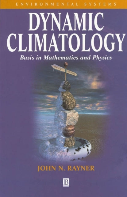 Dynamic Climatology: Basis in Mathematics and