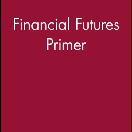 Financial Futures Primer