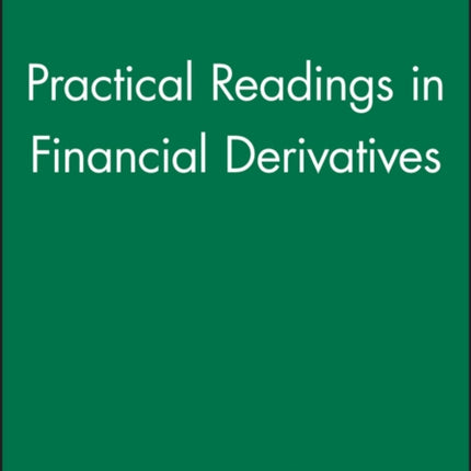 Practical Readings in Financial Derivatives