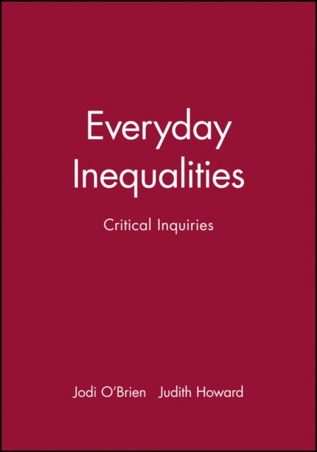 Everyday Inequalities: Critical Inquiries