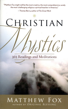 Christian Mystics: 365 Readings and Meditations