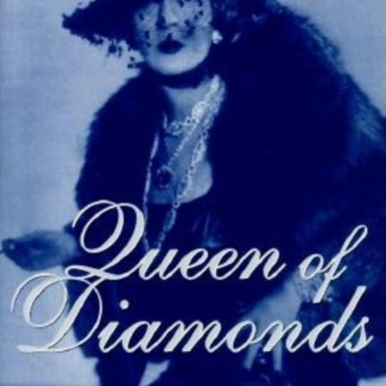 Queen of Diamonds: The Fabled Legacy of Evalyn