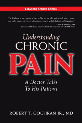 Understanding Chronic Pain: A Doctor Talks to His