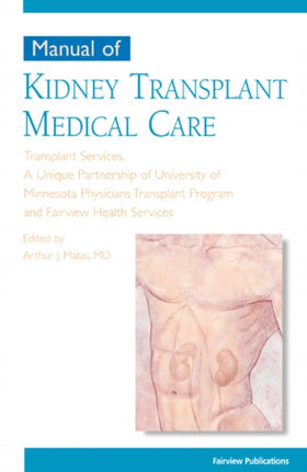 Manual of Kidney Transplant Medical Care