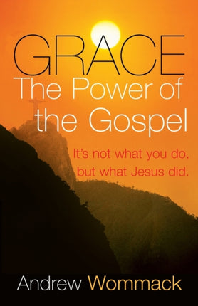 Grace The Power of the Gospel