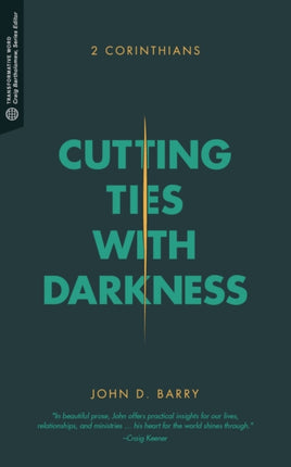 Cutting Ties with Darkness