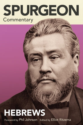 Spurgeon Commentary: Hebrews