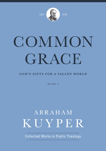 Common Grace (Volume 1)