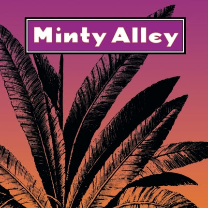 Minty Alley