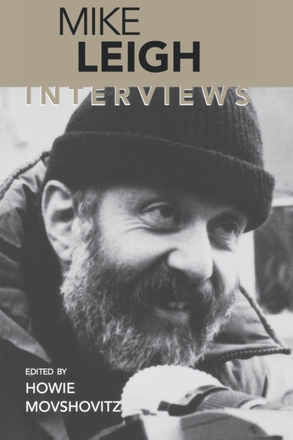 Mike Leigh: Interviews