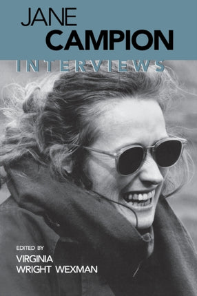 Jane Campion: Interviews