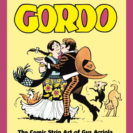 Accidental Ambassador Gordo: The Comic Strip Art