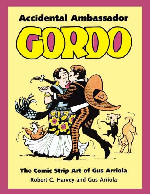 Accidental Ambassador Gordo: The Comic Strip Art