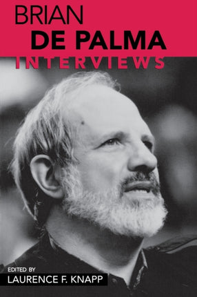 Brian De Palma: Interviews